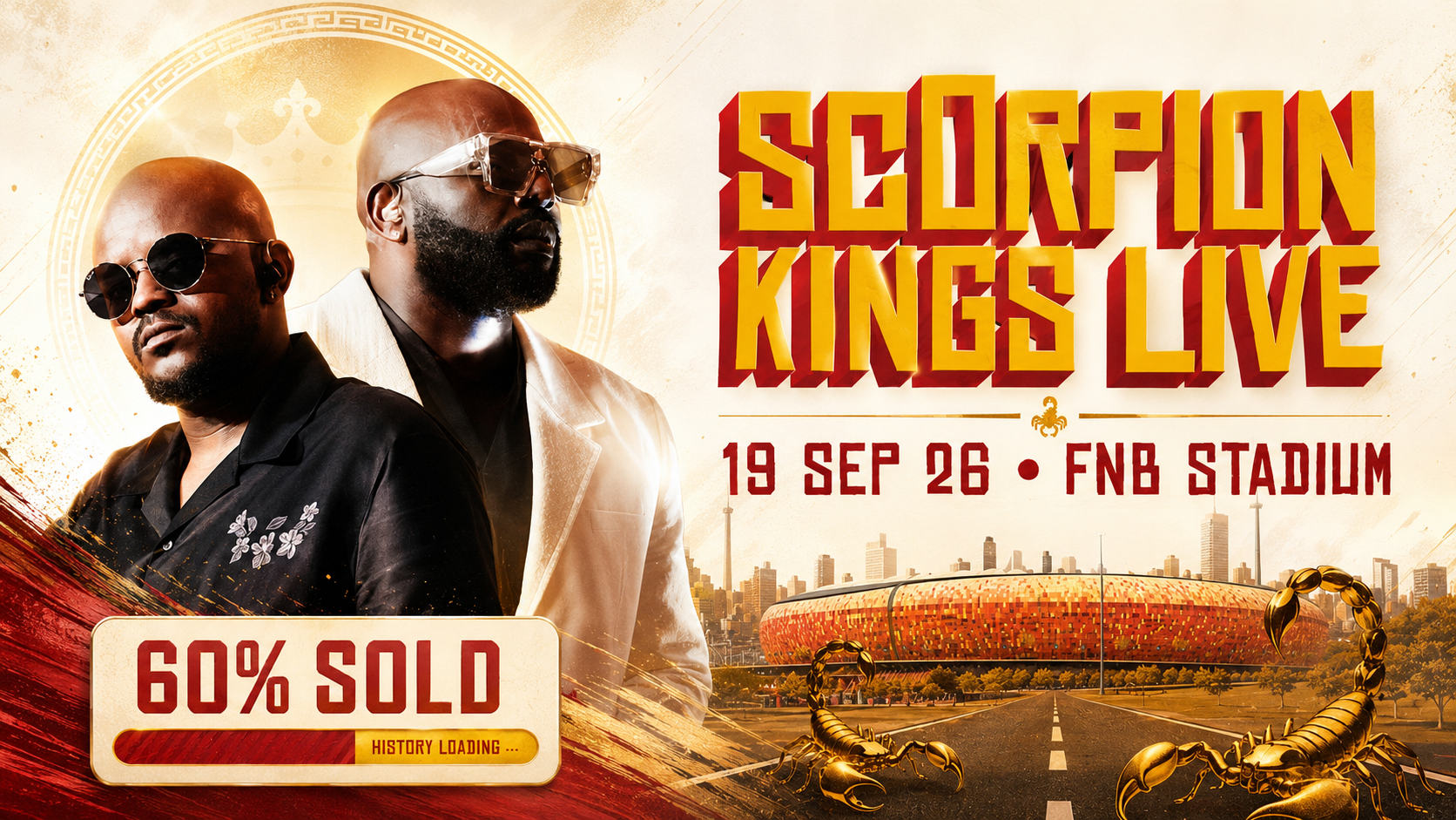 Scorpion Kings Live — 19 Sep 2026, FNB Stadium